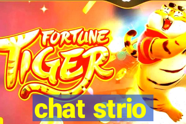 chat strio